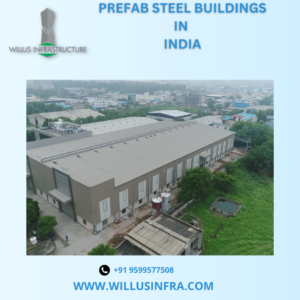 Prefab Steel Buildings in India