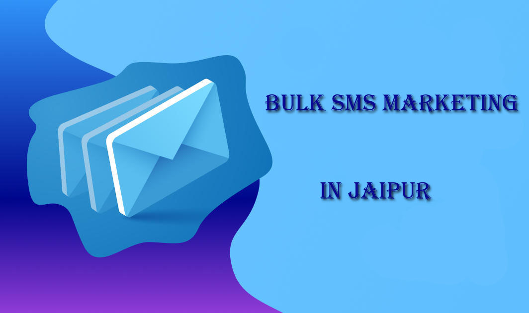 What Are the Uses Of Bulk SMS Service Providers In Jaipur?