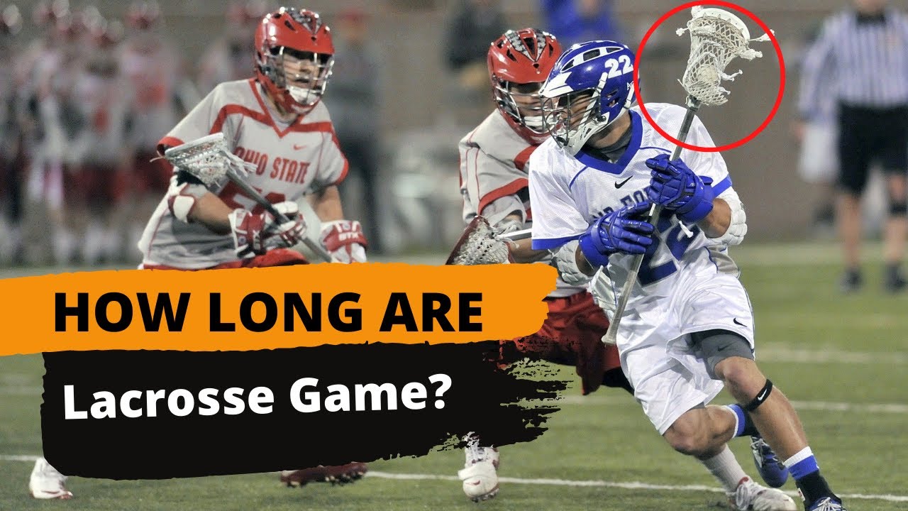 How long is a high school lacrosse game?
