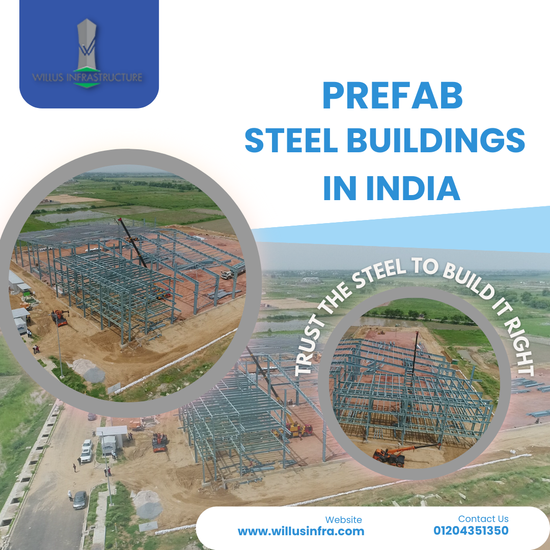 Prefab Steel Buildings in India